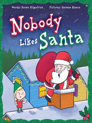 cover image of Nobody Likes Santa?